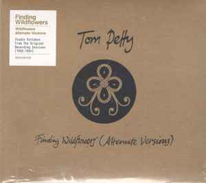 Tom Petty - Finding Wildflowers (Alternate Versions) album cover