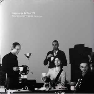 Tracks And Traces - Harmonia & Eno '76