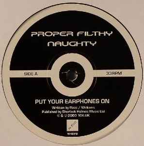 Proper Filthy Naughty - Put Your Earphones On album cover