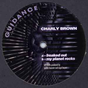 Charly Brown - Freaked Out