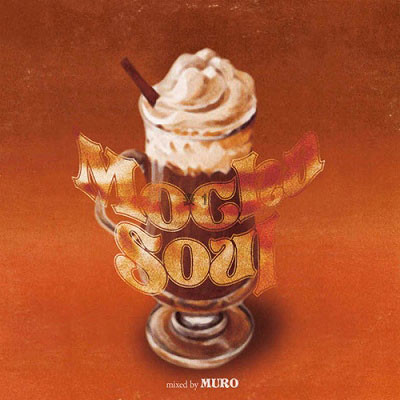 Muro – Mocha Soul (2010, CD) - Discogs