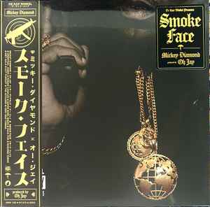 Mickey Diamond X Oh Jay – Smoke Face (2023, OBI, Vinyl) - Discogs