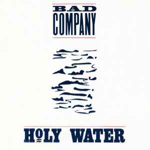 Bad Company (3) - Holy Water