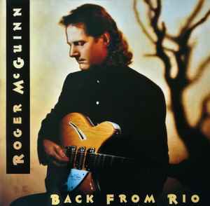 Roger McGuinn - Back From Rio