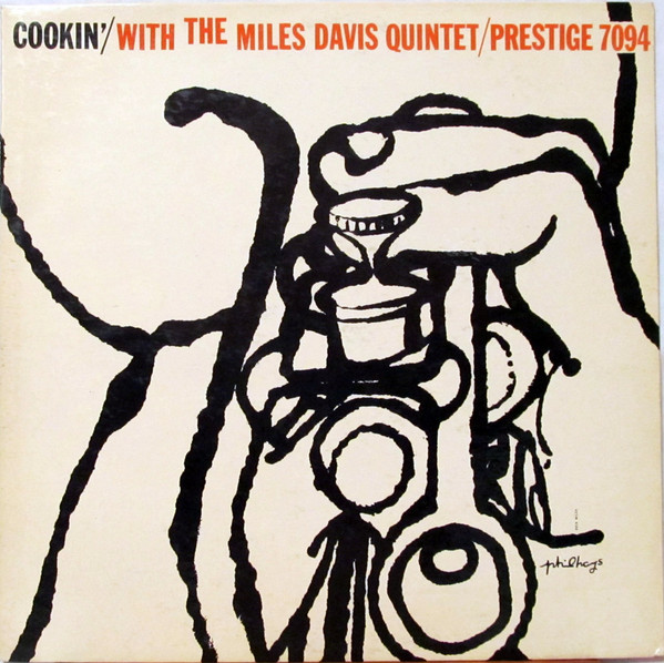 The Miles Davis Quintet - Cookin' With The Miles Davis Quintet ...