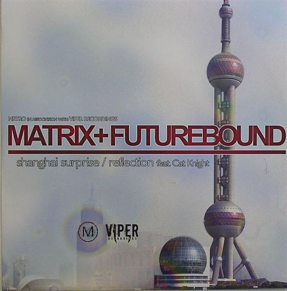 descargar álbum Matrix+Futurebound - Shanghai Surprise Reflection