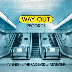 Intense - The Sax Lick / Motions