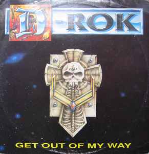 D-Rok - Get Out Of My Way album cover