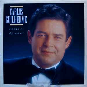 Carlos Guilherme - Canções De Amor