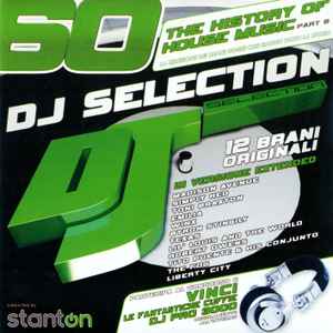 DJ Selection 60 - The History Of House Music Part 9 - Various