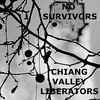 Chiang Valley Liberators - No Survivors