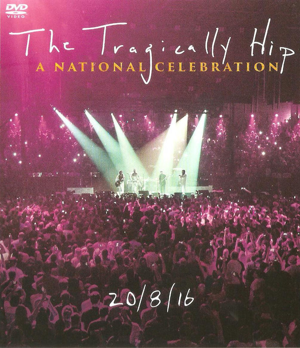 Album herunterladen The Tragically Hip - A National Celebration