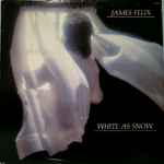 James Felix – White As Snow (1980, Vinyl) - Discogs