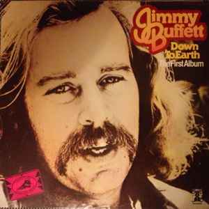 Jimmy Buffett – Down To Earth (1979, Vinyl) - Discogs