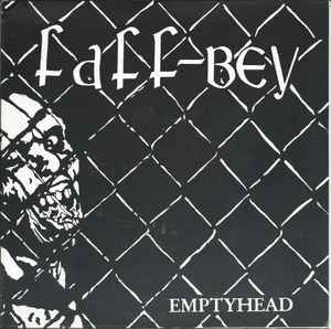Faff-Bey - Emptyhead