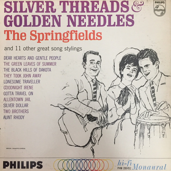 Silver Threads and Golden Needles: The Springfields; Linda