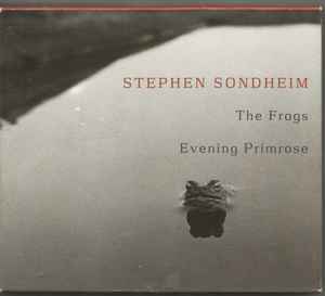 The Frogs / Evening Primrose - Stephen Sondheim