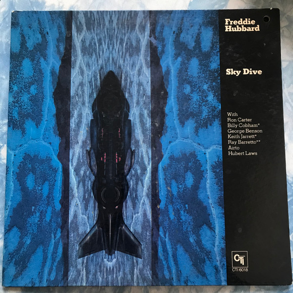 Freddie Hubbard – Sky Dive (1972, Gatefold Cover, Vinyl) - Discogs