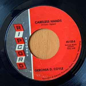 Geronia D Coyle - Careless Hands / Making Heartaches album cover