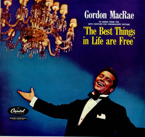Gordon MacRae – The Best Things In Life Are Free (1956, Vinyl