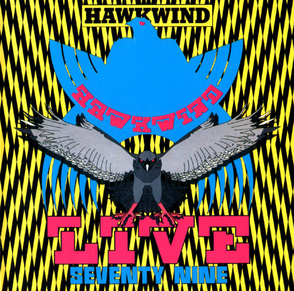 Hawkwind - Live Seventy Nine | Releases | Discogs