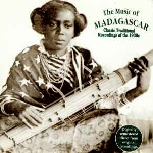 Various - The Music Of Madagascar (Classic Traditional Recordings Of The 1930s) album cover