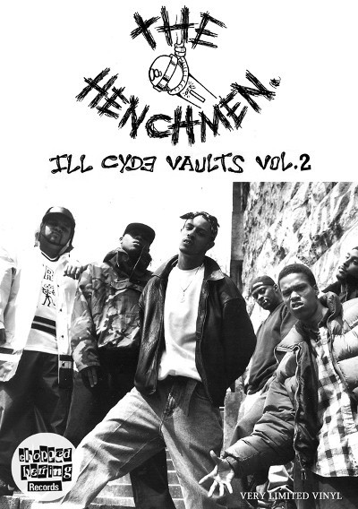 Da Henchmen – The Ill Cyde Vaults Vol.2 7800円｜IBIZACANCERCOM