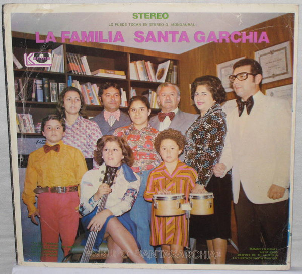 télécharger l'album La Familia Santa Garchia - Grupo Santagarchia