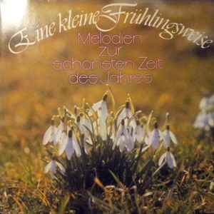 Eine Kleine Frühlingsweise - Melodien Zur Schönsten Zeit Des Jahres (Vinyl, LP, Compilation)à venda