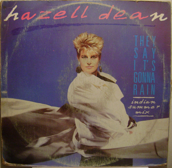 Hazell Dean - They Say It's Gonna Rain | Releases | Discogs