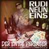 Rudi Neun Eins* - Der Ewige Versager (Freetracks Von 2011 Bis 2013)