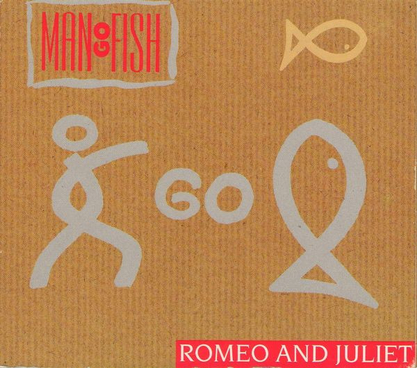 descargar álbum Man Go Fish - Romeo And Juliet