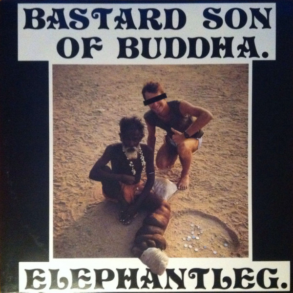 baixar álbum Bastard Son Of Buddha - Elephantleg