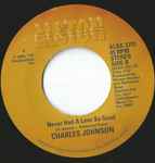 Charles Johnson – Baby I Cried, Cried, Cried / Never Had A Love So