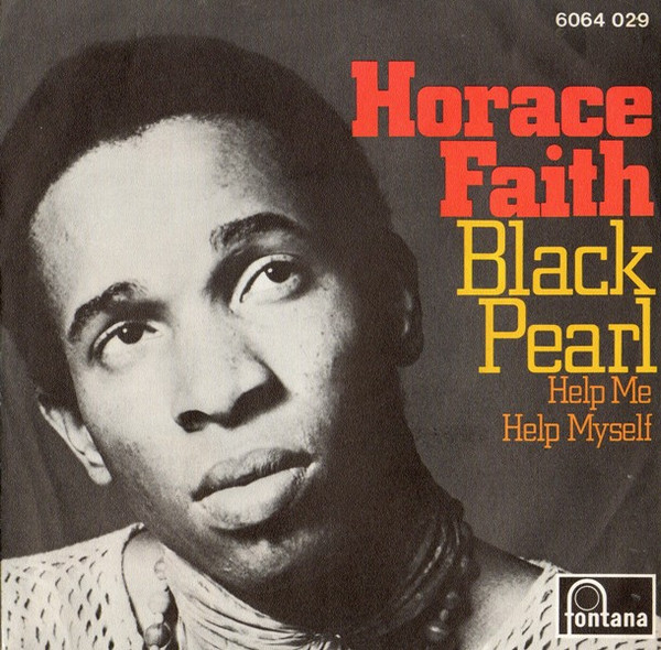 Horace Faith – Black Pearl / Help Me Help Myself (1970, Vinyl
