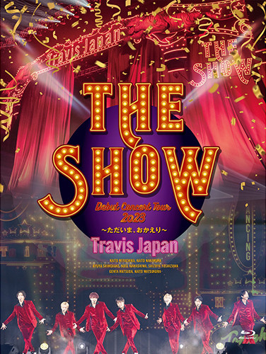 Travis Japan – Travis Japan Debut Concert 2023 The Show～ただいま 