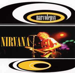 Nirvana – Narcolepsy (2004, CD) - Discogs