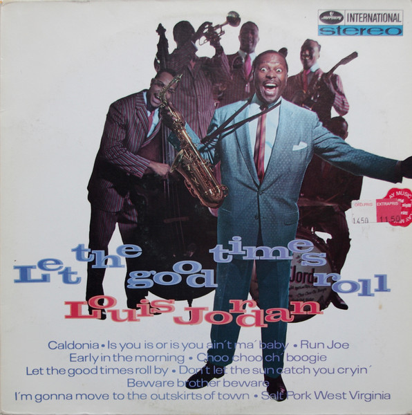 Louis Jordan – Let The Good Times Roll (1968, Vinyl) - Discogs