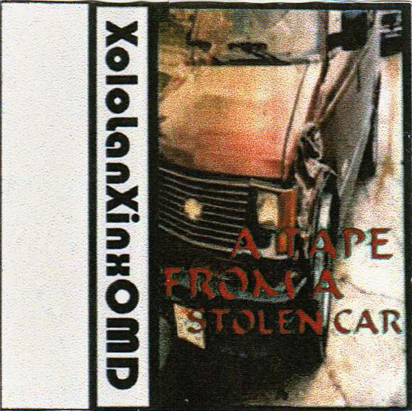Xololanxinxo – The Victim: Tapes From A Stolen Car (2002, CDr