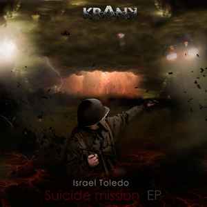Israel Toledo - Suicide Mission EP album cover