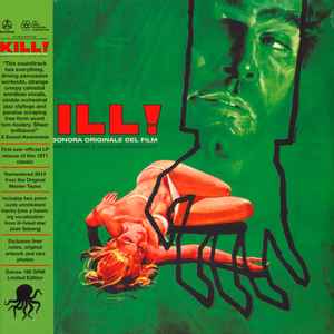Kill! (Colonna Sonora Originale Del Film) - Berto Pisano, Jacques Chaumont