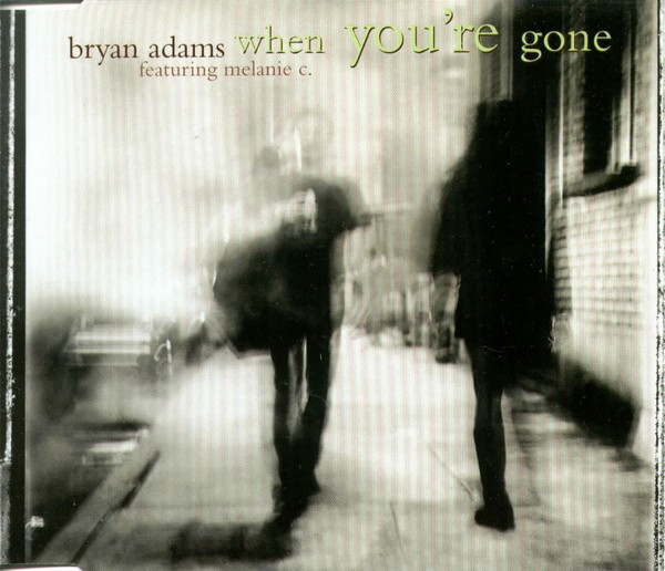 Bryan Adams Featuring Melanie C. – When You're Gone (1998