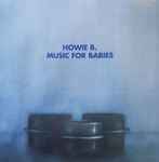 Cover of Music For Babies, 1996, CD
