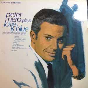 Peter Nero Plays Love Is Blue (Vinyl, LP, Album)à vendre