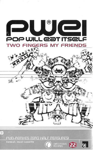 Pop Will Eat Itself – Two Fingers My Friends! (1995, CD) - Discogs