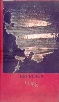 Big Black – Live (1988, VHS) - Discogs