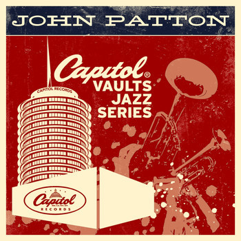 télécharger l'album John Patton - Capitol Vaults Jazz Series