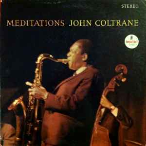 John Coltrane - Meditations album cover