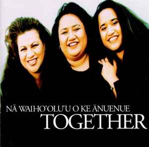 Nā Waiho'olu'u O Ke Ānuenue - Together album cover