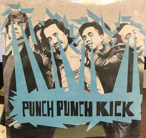 Punch Punch Kick - Punch Punch Kick album cover